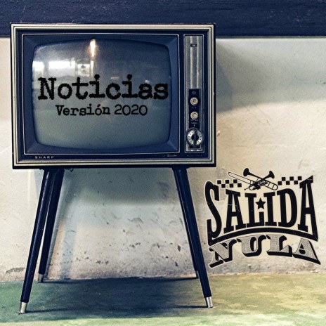 Noticias (Versión 2020) ft. Canteca de Macao, Sinaia, Morodo, Envidia Kotxina & Alamedadosoulna cover art
