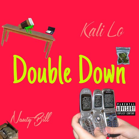 Double Down . Kali low x Nauty Bill cover art