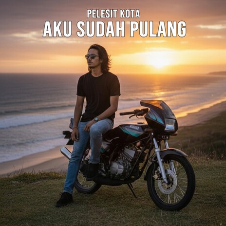 Aku Sudah Pulang cover art