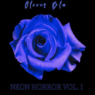 Neon Horror Volume I