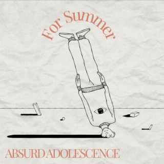 Absurd Adolescence