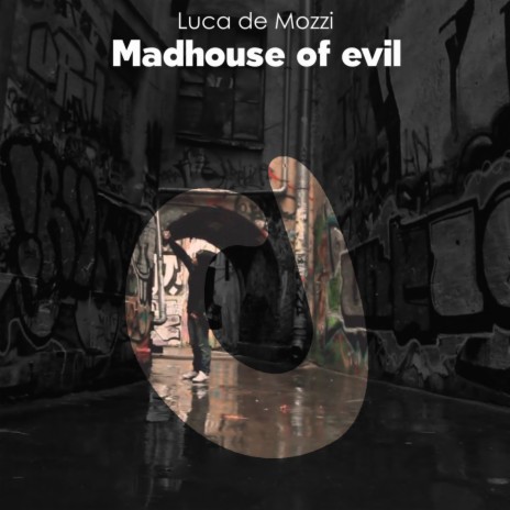 Madhouse of evil (Original Mix) cover art