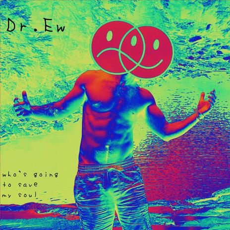 Who's Gonna Save my Soul cover art