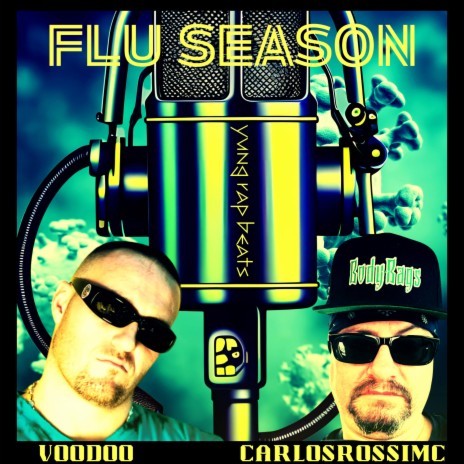 FLU SEASON ft. CarlosRossiMC & Yung Rap Beats cover art