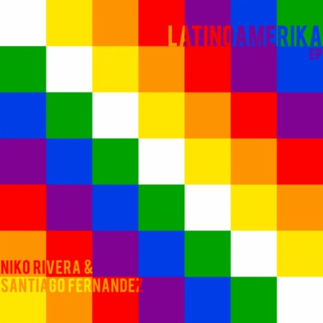 Niko Rivera & Santiago Fernandez - Latinoamerica ((Macgaren Remix)) ft. Santiago Fernandez cover art