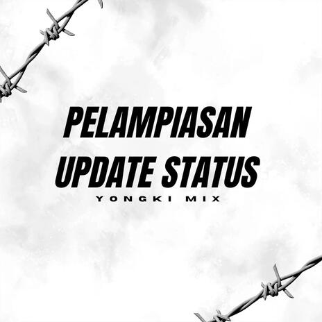 Pelampiasan Update Status cover art