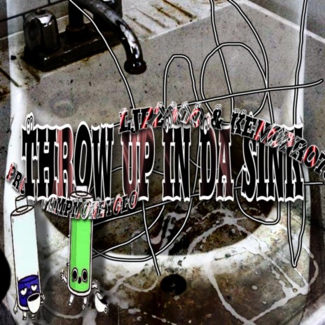 throw up in da sink ft. Kenopro79 cover art