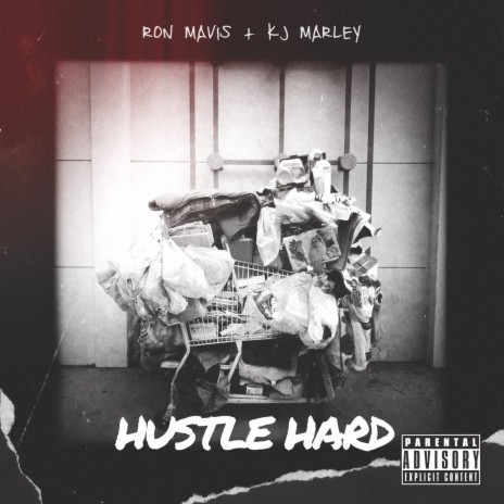 Hustle Hard ft. Kj Marley