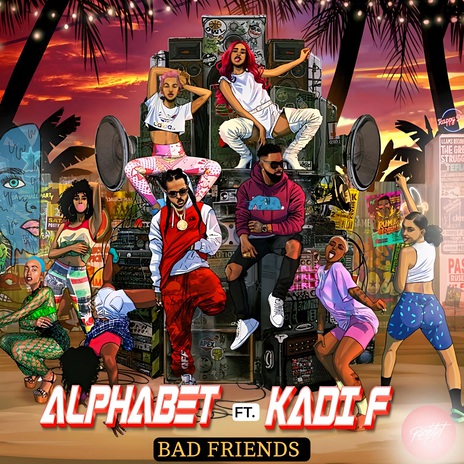 Bad Friends ft. Kadi F cover art