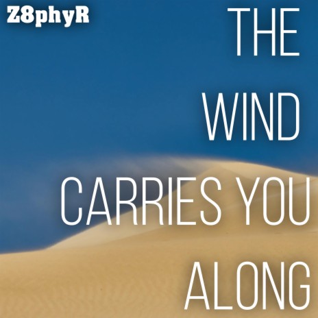The Wind Carries You Along cover art