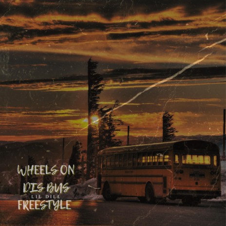 Wheels on dis bus freestyle ft. Jokxh cover art