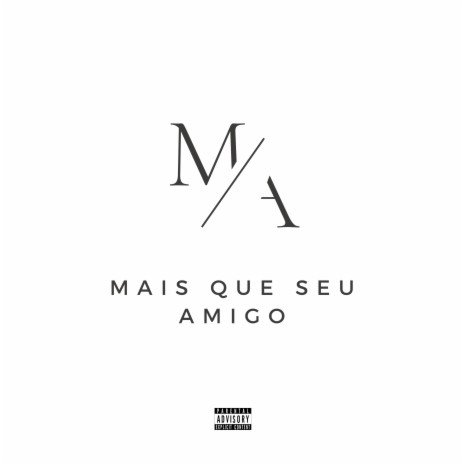 Mais Que Seu Amigo ft. Dj Tavinho cover art