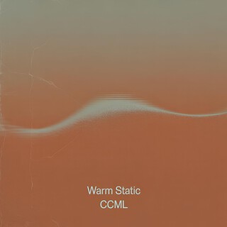Warm Static (Chill Music)