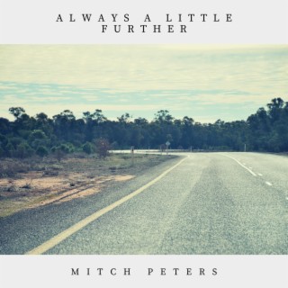 Always A Little Further