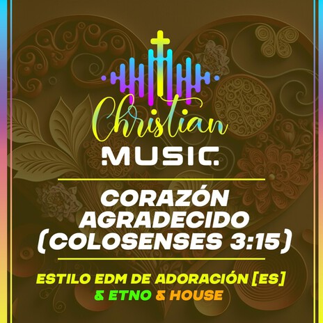 Corazón Agradecido (Colosenses 3:15)