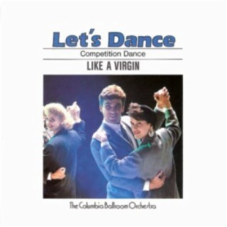 Let's Dance, Vol. 6: Competition Dance โ Like A Virgin