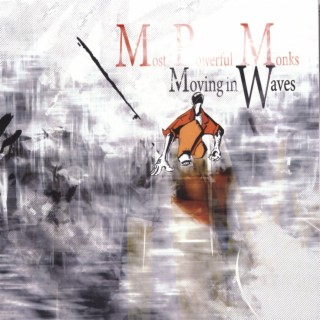 Moving in Waves