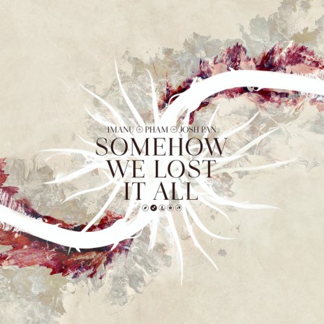 Somehow We Lost It All ft. Pham & Josh Pan cover art