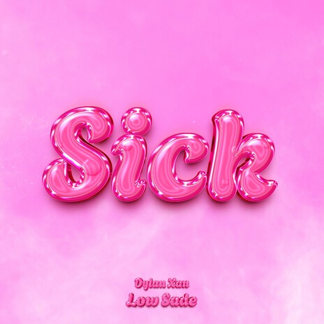 Sick ft. Low Sade cover art