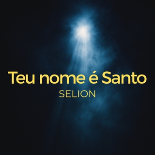 Teu Nome É Santo cover art