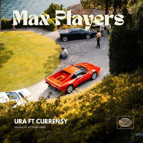 Max Players ft. Curren$y cover art
