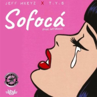 Sufocá (feat. T.Y.S) cover art