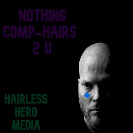Nothing Comp-Hairs 2 U - Restyle Version cover art