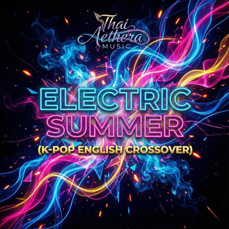 Electric Summer (K-Pop English Crossover) cover art