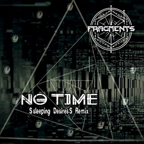 No Time (Sleeping Desires remix) cover art