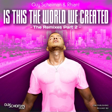 Is This The World We Created (Rave Mix) ft. Rhian! cover art