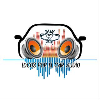 Locos por el CarAudio