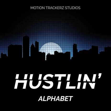 Hustlin' (Clean Version)