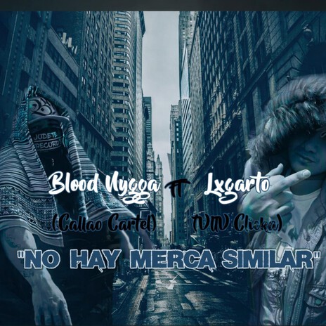 NO HAY MERCA SIMILAR ft. Blood Nigga Callao Cartel cover art