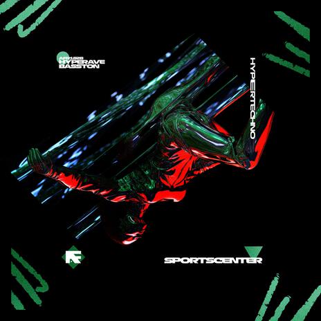 SportsCenter (HYPERTECHNO) ft. BASSTON cover art