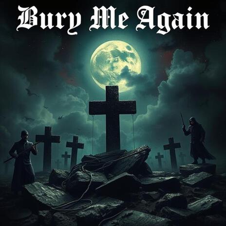 Bury Me Again cover art