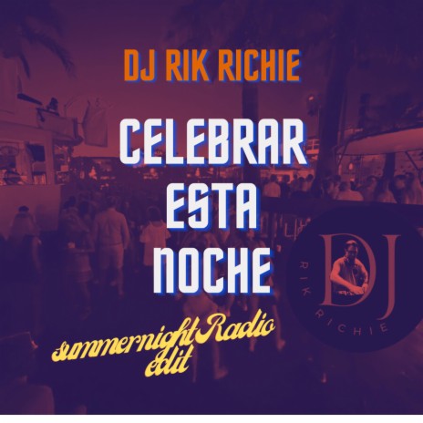 Celebrar esta Noche (Summernight Radio edit) cover art