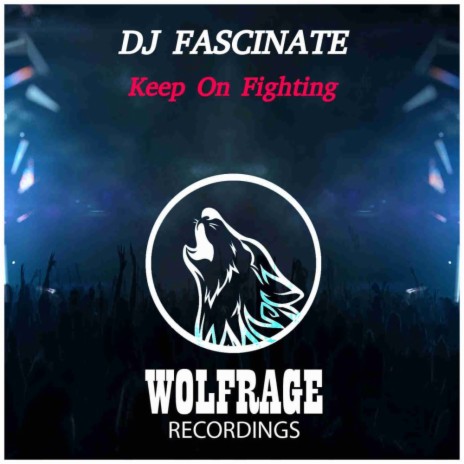 Keep On Fighting