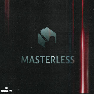 Masterless 1
