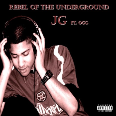 Rebel Of The Underground ft. OGG aka Uget2KnowM3 cover art