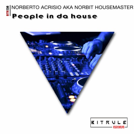 People In Da House (Original Mix)