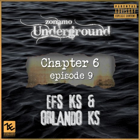 Zonamo Chapter 6 Episode 9 - EFS KS & Orlando KS - Part 1 ft. Orlando KS & EFS KS cover art