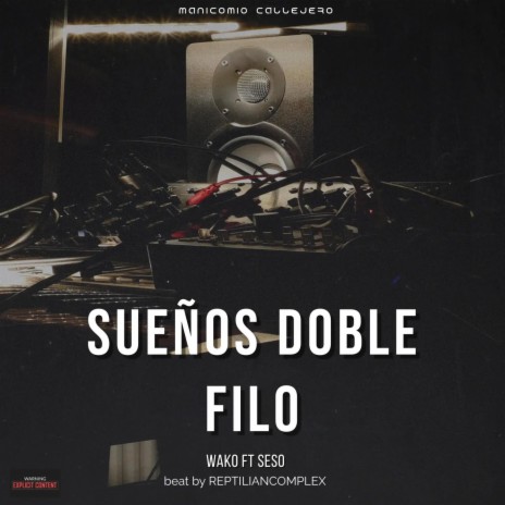 Sueños Doble Filo ft. Seso
