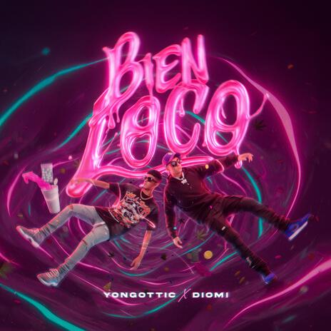 Bien Loco ft. D’iomi cover art