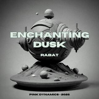 Enchanting Dusk
