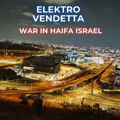 War in Haifa Israel cover art