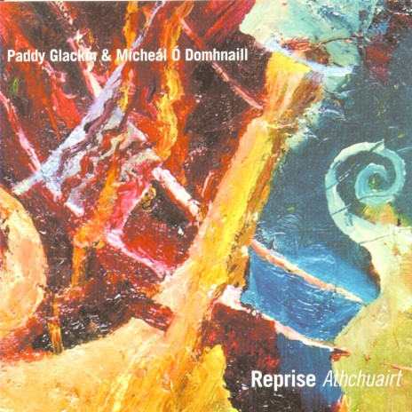 John Kelly's Concertina Reel / The Merry Sisters / The Silver Spear ft. Mícheál Ó Domhnaill cover art