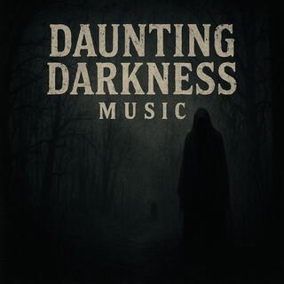 Daunting Darkness Music