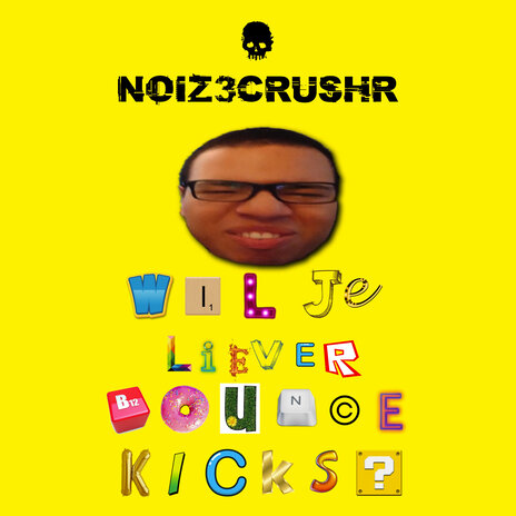 Wil Je Liever Bounce Kicks? cover art