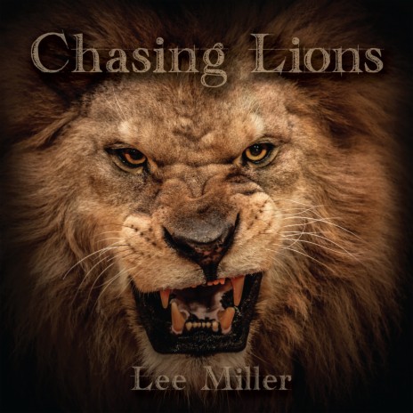 Chasing Lions (feat. Andy Baeza, Bryan Mrazek & Mark Wilkinson) cover art