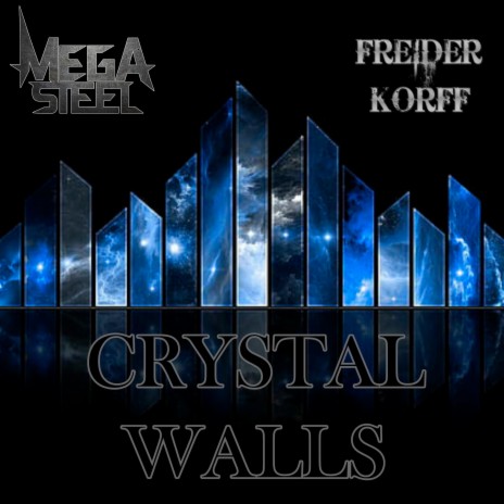 Crystal Walls (feat. Mega Steel) cover art
